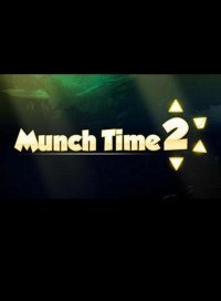 Munch Time 2 (2018)