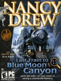Нэнси Дрю. Последний Поезд в Лунное Ущелье (2005)