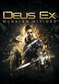 Deus Ex: Mankind Divided (2016)