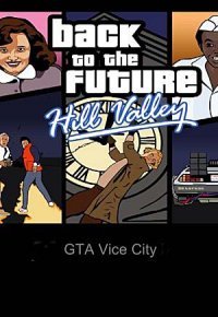 GTA: Vice City - BTTF Hill Valley