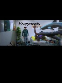 Fragments (2016)