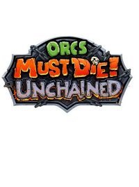 Orcs Must Die! Unchained (2016)