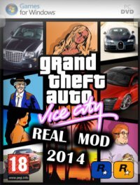 GTA: Vice City - Real Mod 2014