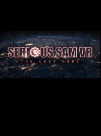 Serious Sam VR: The Last Hope (2016)