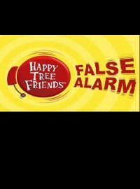 Happy Tree Friends: False Alarm (2008)