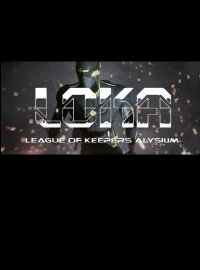 LOKA - League of keepers Allysium (2016)