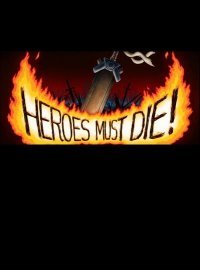 Heroes Must Die