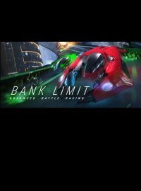 Bank Limit: Advanced Battle Racing (2016)