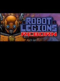 Robot Legions Reborn (2016)