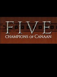 FIVE: Champions of Canaan (2016)