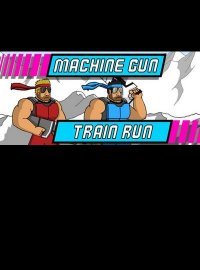 Machine Gun Train Run (2016)