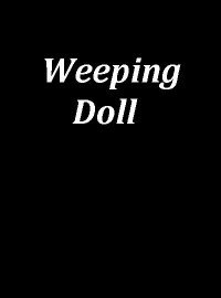 Weeping Doll (2016)