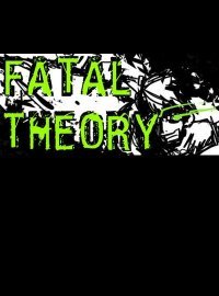 Fatal Theory