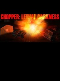 Chopper: Lethal Darkness (2016)