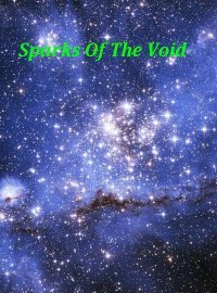 Sparks Of The Void