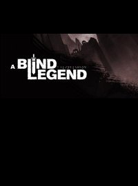 A Blind Legend (2016)