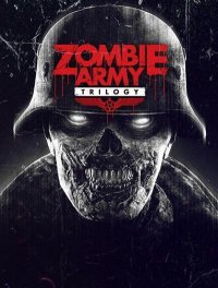 Zombie Army: Trilogy