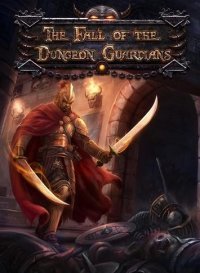 The Fall of the Dungeon Guardians