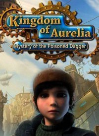Королевство Аурелия: Тайна Отравленного Кинжала (2016)