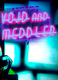 Void And Meddler