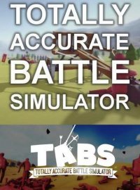 Totally Accurate Battle Simulator (2016)