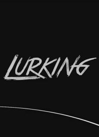 Lurking (2014)