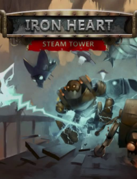 Iron Heart: Steam Tower (2015)