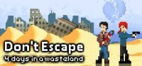 Poster Don't Escape: 4 Days in a Wasteland