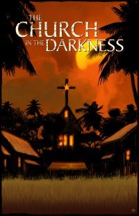 The Church in the Darkness™