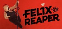 Poster Felix The Reaper