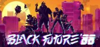 Poster Black Future '88