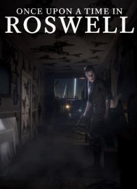 Once Upon A Time In Roswell