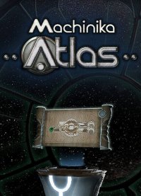 Machinika: Atlas