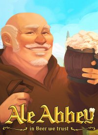 Ale Abbey - Monastery Brewery Tycoon Ale Abbey - Monastery Brewery Tycoon
