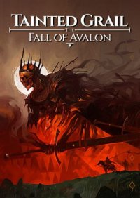 Tainted Grail: The Fall of Avalon Tainted Grail: The Fall of Avalon