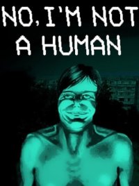 No, I'm not a Human